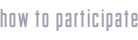how to participate